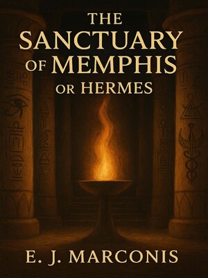 cover image of The Sanctuary of Memphis or Hermes